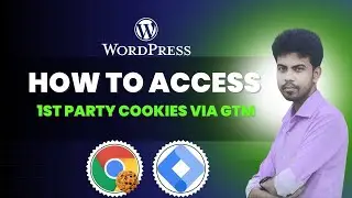 How to Access First-Party Cookies in Google Tag Manager (GTM) – Step by Step (First-Party Tracking)