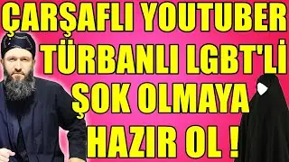 ŞOK OLACAKSIN !ÇARŞAFLI VE TÜRBANLI YOUTUBERLER ÖZGÜRLÜK İSTİYOR ! Hüseyin ÇEVİK