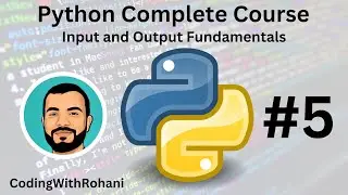 Python Text Handling: Input and Output Fundamentals #5|| codingwithrohani