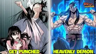 He Returns After 10 Years and Gets Punched, Then Awakens Ancient Heavenly Demon Power