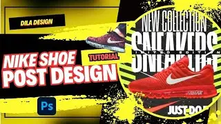 How to make a Nike shoes poster in  Photoshop | පෝස්ටර් නිර්මාණය | PSD include