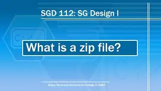 SGD 112: What is a Zip File?