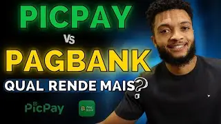 PAGBANK OU PICPAY QUAL O MELHOR - Compare as rentabilidades