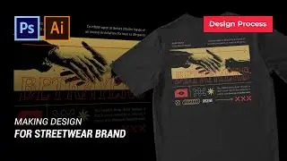 Making a Design for Streetwear Brand