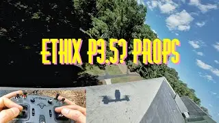 Testing New Props.. Ethix P3.5 | FPV Freestyle