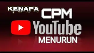 some factors cause youtube cpm to go down??