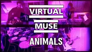 Virtual Muse - Animals (Band Cover)