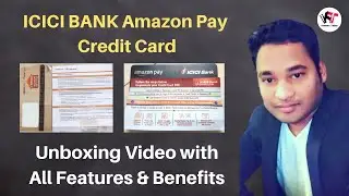 Amazon Pay ICICI Credit Card Benefits & Features || Unboxing Video || How I Got This Card in Hindi🔥🔥