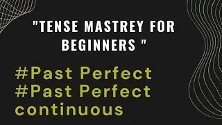 Past perfect |Past perfect continuous|tense #english #grammar