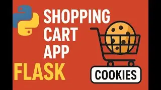 Build a Shopping Cart App with Flask and Cookies | Python Flask Tutorial