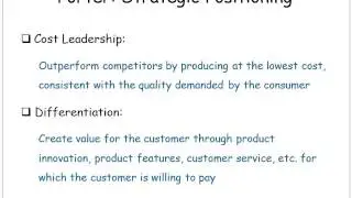 Porter - Strategic Positioning: Cost leadership vs. Differentiation