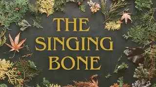 "The Singing Bone" Grimms' Fairy Tale ASMR [Whispered]