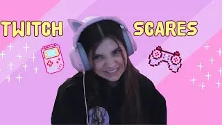 Twitch scares are Scawweeyyy