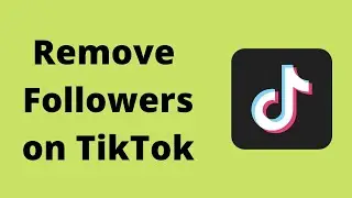 How to remove followers on tiktok | Unfollow on TikTok