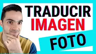 👀 Traducir Foto o Imagen (Inglés o cualquier Idioma)