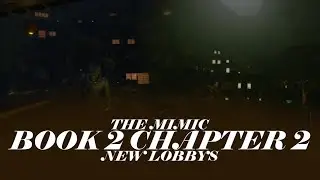The Mimic NEW Lobby Sneak Peeks!! (Book 2 Chapter 2!)