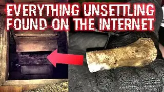 Everything Unsettling Found on The Internet
