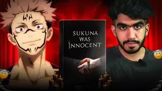 Sukuna Was Innocent | Vyuk