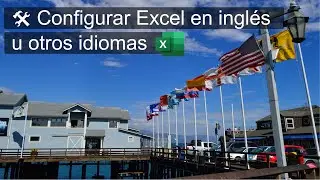 🛠 Configurar Excel en inglés u otros idiomas