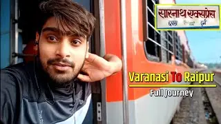 Varanasi to Raipur Journey in 15159 Sarnath Express