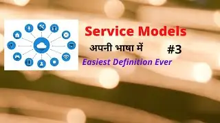 Service Model in Cloud Computing in Hindi || IaaS, SaaS, PaaS  #3