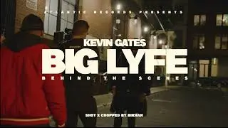 KEVIN GATES BIG LYFE MUSIC VIDEO BTS