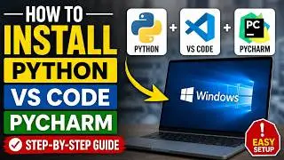 How to Install Python, VS Code & PyCharm on Windows (2026) | Lesson 2