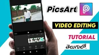 PicsArt video editing tutorial | how to edit video in PicsArt telugu