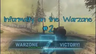 Informality on the Warzone #2