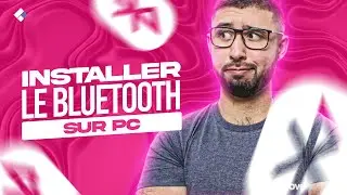 Comment installer le Bluetooth sur un PC Windows 10 et 11 ? [Tuto]