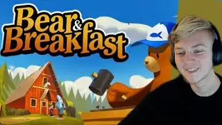 Running My Own B&B! - Bear and Breakfast [1]