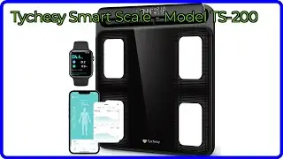 REVIEW (2026): Tychesy Smart Scale - Model TS-200. ESSENTIAL details.