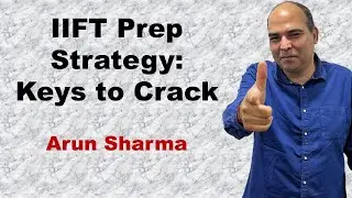 IIFT Prep Strategy: Keys to Crack | MBA Preparation | B-Schools | OMETs Preparation | Non-CAT Exams