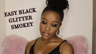 GRWM: Easiest Black Glitter Smokey Ever!! | Keyaa B