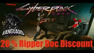 Cyberpunk 2077 20% Ripper Doc Discount Guide