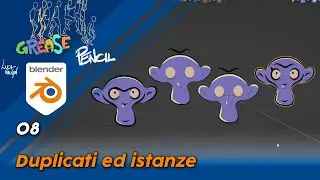 Blender 3.3 Grease Pencil - 08 - Duplicati ed istanze