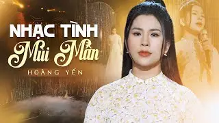 LK Nhạc Tình Nghe Là Say Lịm Hoàng Yến 2024 | Liên Khúc Tình Nhân, Cung Đàn Có Em