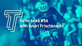 Turbo Talks Ep. 56 with Andri Frischknecht
