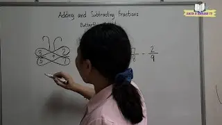 Adding and Subtracting Fractions Butterfly Method