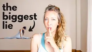 This Is The BIGGEST LIE In Yoga