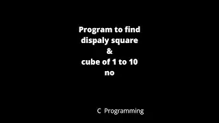 Write a program to display square & cube of the no 1 to 10 | 
