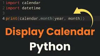 Write Python Program to Display Calendar for Month and Year