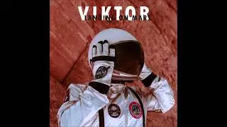VIKTOR • Landing On Mars