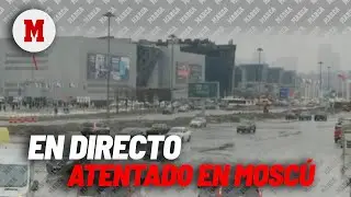 Directo  Moscú IAtentado en Moscú | El ISIS reivindica el ataque que deja decenas de muertos