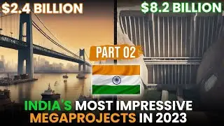 India's Most Impressive Megaprojects in 2023 PART2