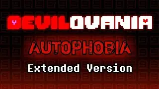 Devilovania OST - AUTOPHOBIA (Extended Version)