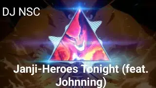 Janji-Heroes Tonight (feat. Johnning) [NSC Release]