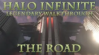 Tyrant's Halo Infinite Legendary Walkthrough - The Road