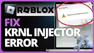 How To Fix KRNL Error "Failed to find Roblox process" - krnl injector error - (FIXED)