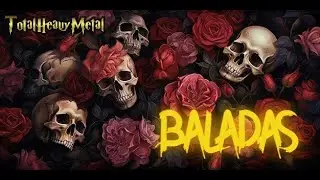 🎸🎸💋💋🤘BALADAS🤘💋💋🎸🎸